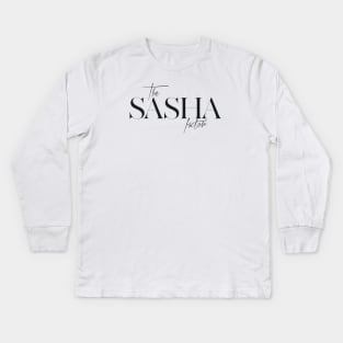 The Sasha Factor Kids Long Sleeve T-Shirt